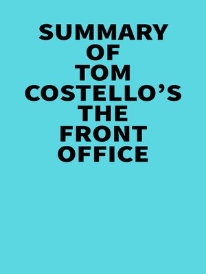 cover image of Summary of Tom Costello's the Front Office